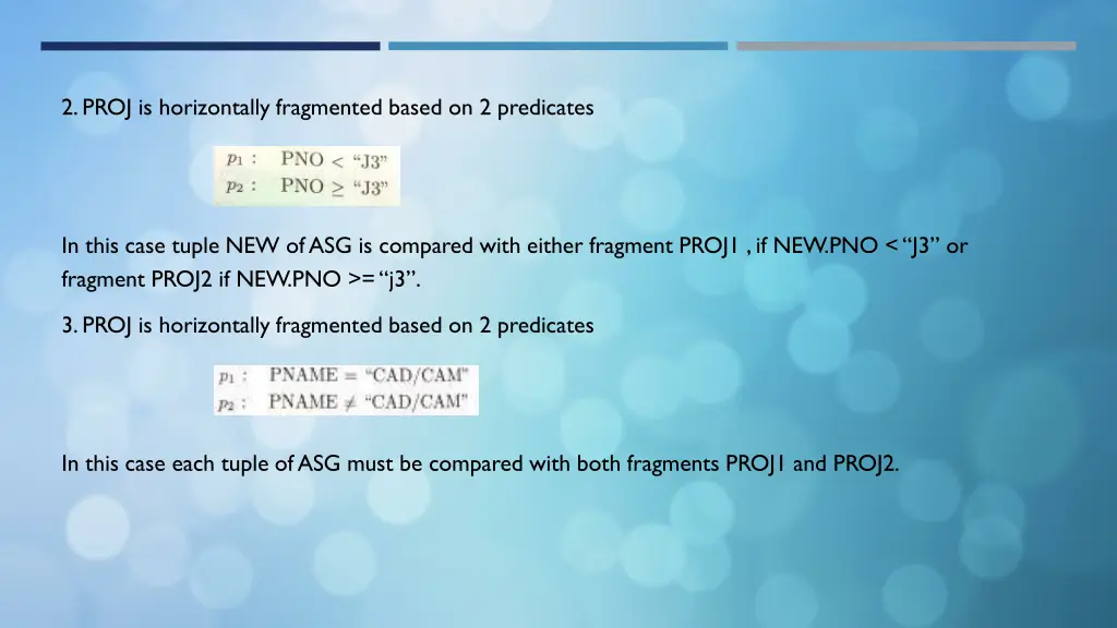 2 proj is horizontally fragmented based
