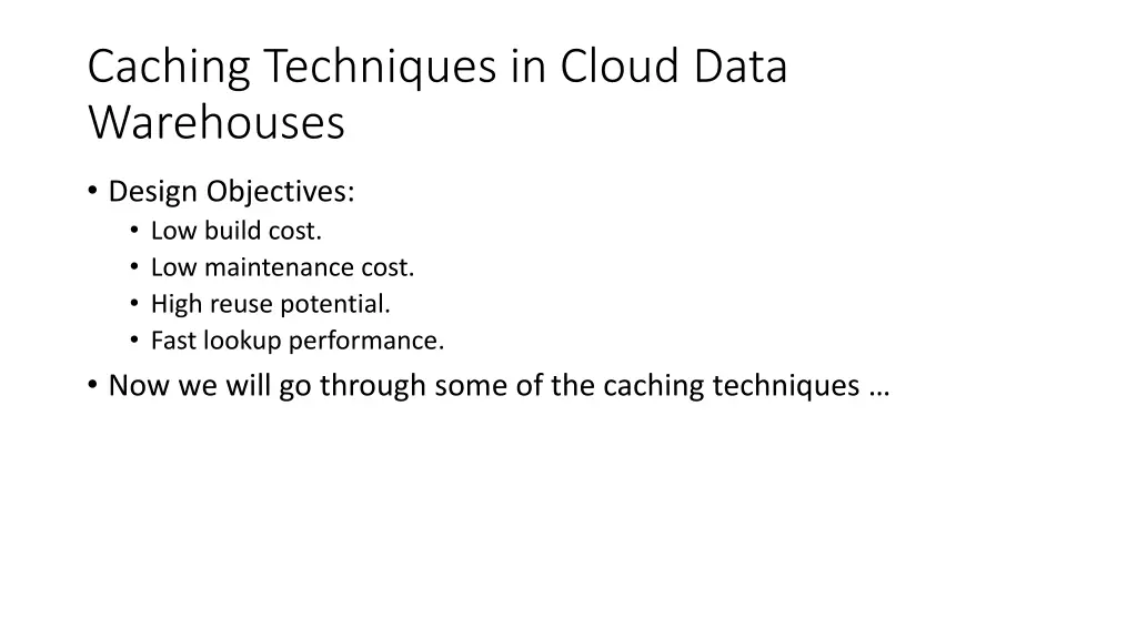 caching techniques in cloud data warehouses 1
