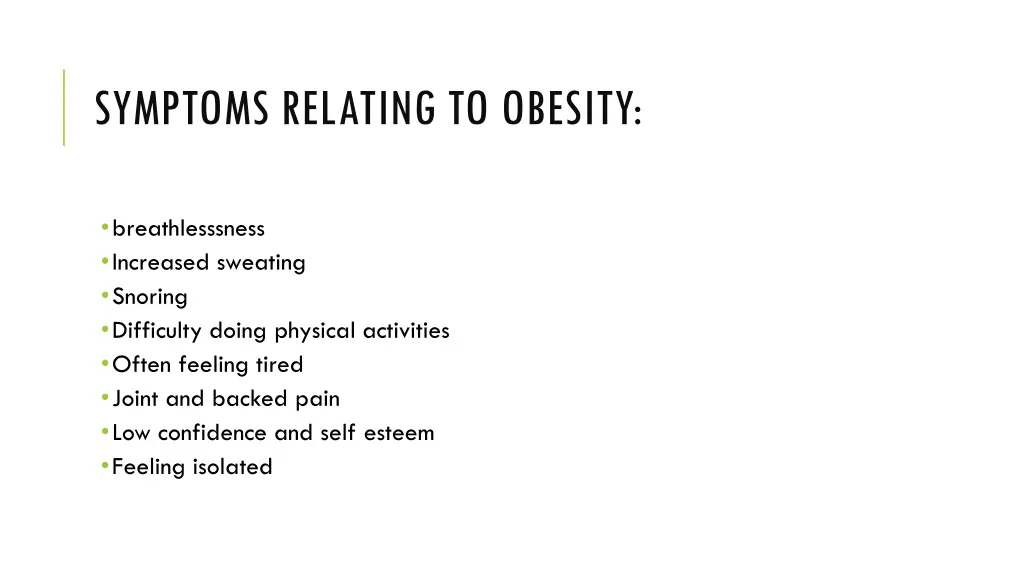 symptoms relating to obesity