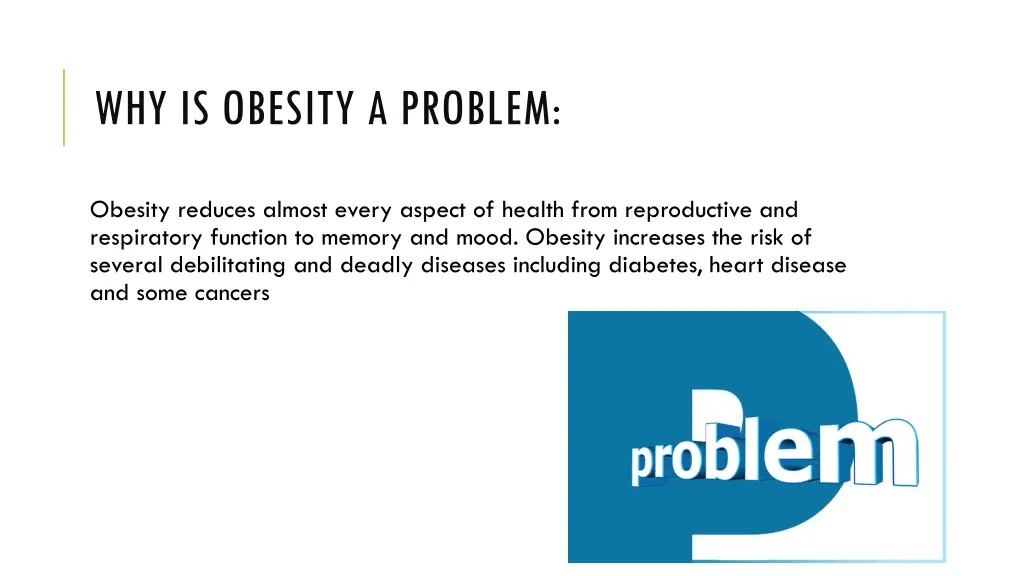 why is obesity a problem