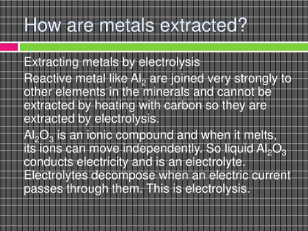 how are metals extracted 2