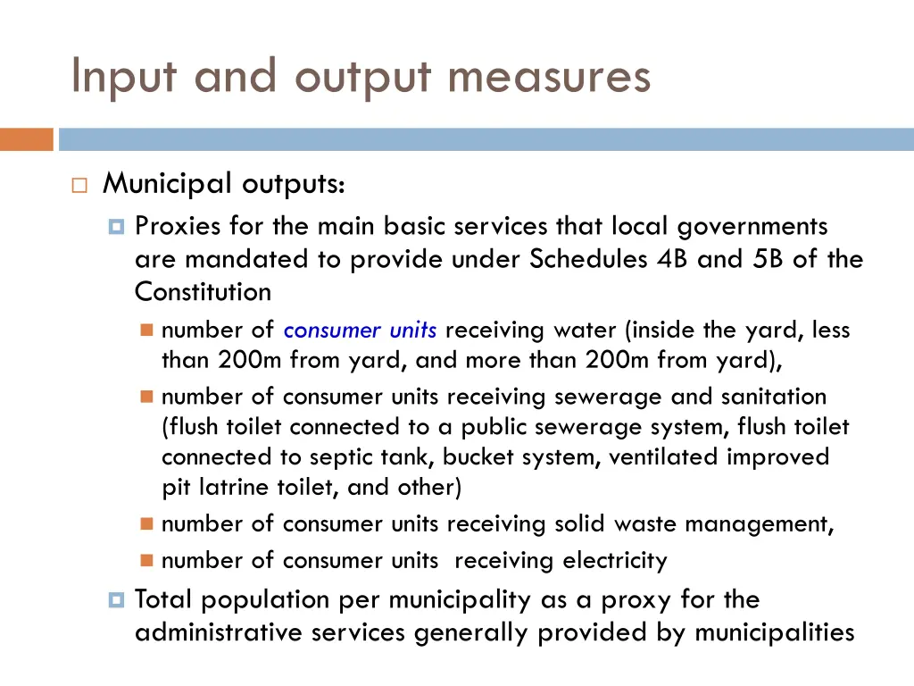 input and output measures