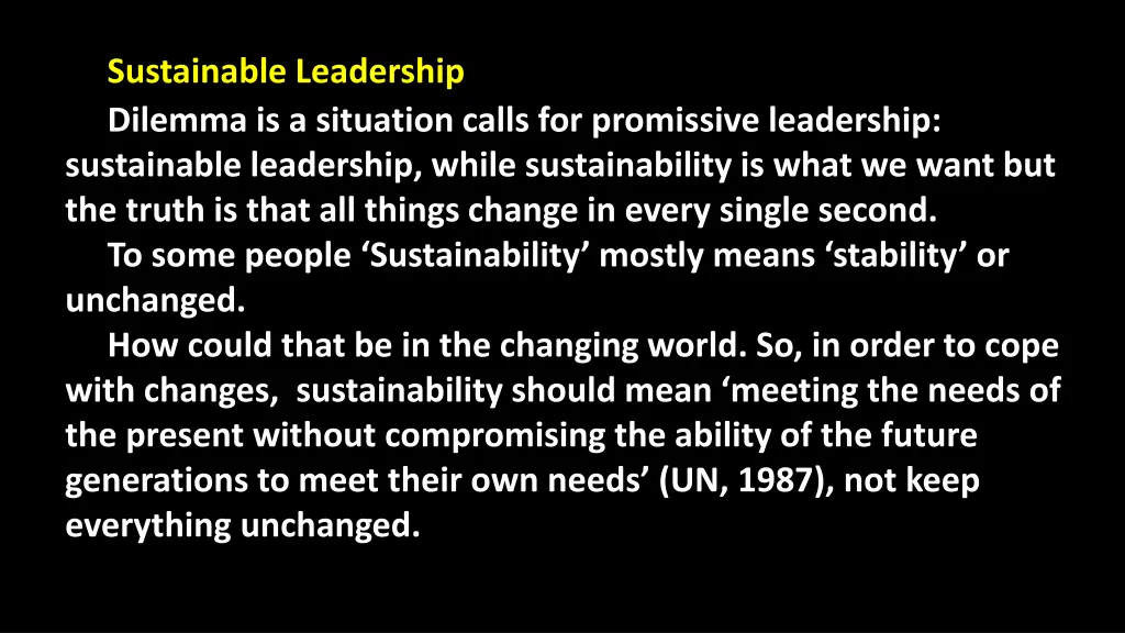 sustainable leadership dilemma is a situation