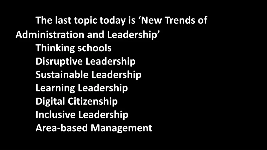 the last topic today is new trends