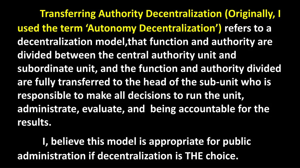 transferring authority decentralization