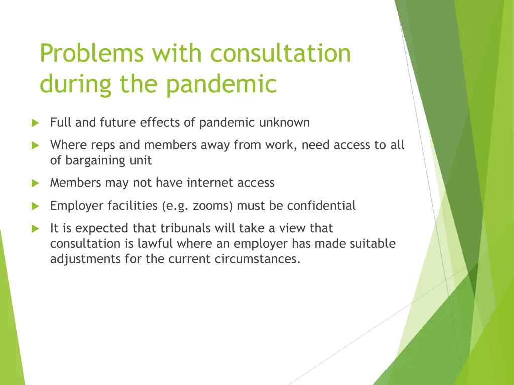 problems with consultation during the pandemic
