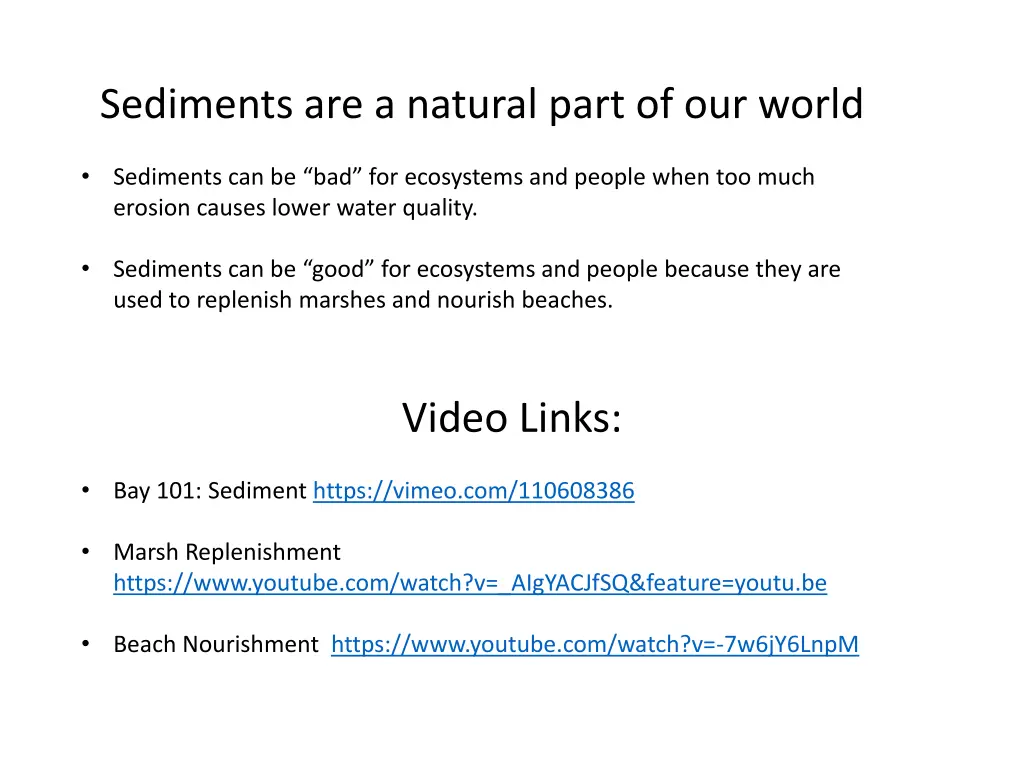 sediments are a natural part of our world