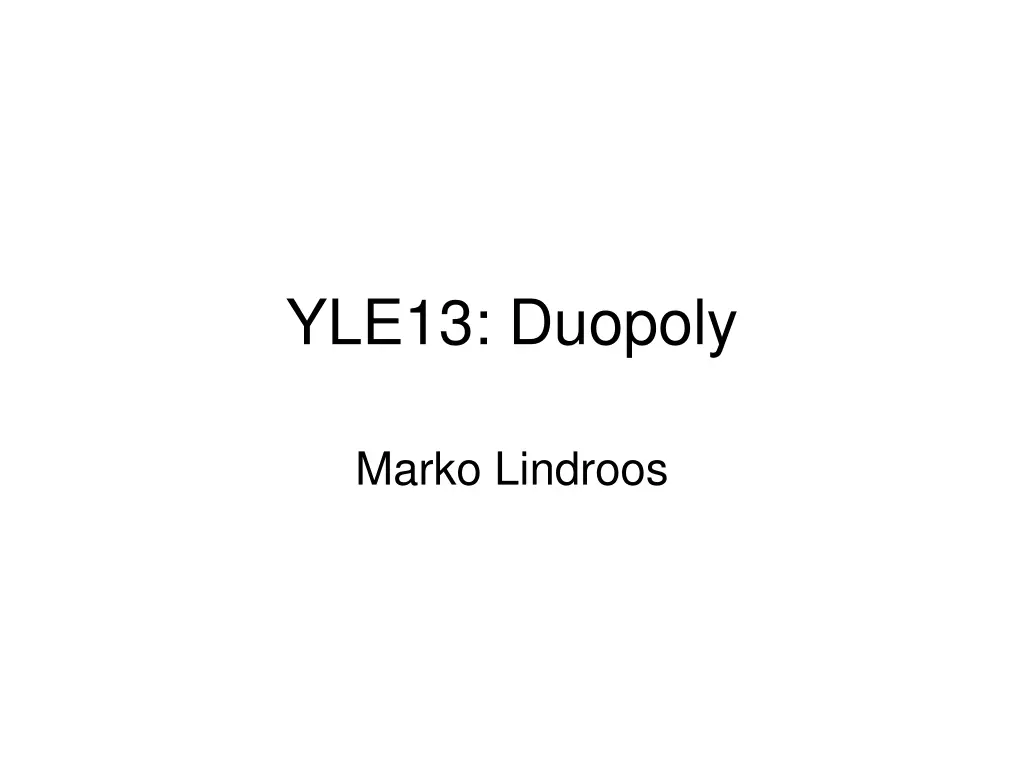 yle13 duopoly