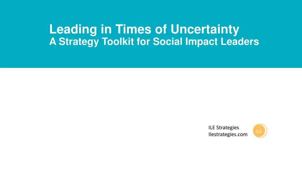 leading in times of uncertainty a strategy