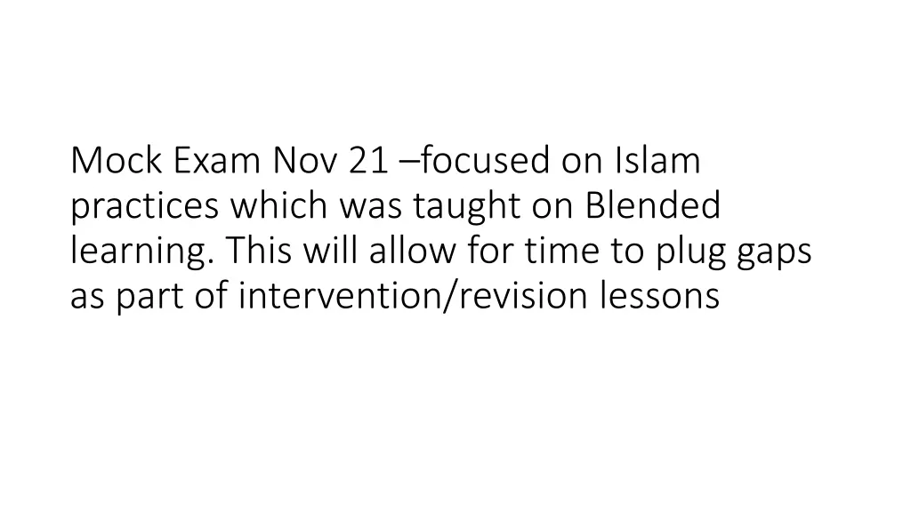 mock exam nov 21 focused on islam practices which
