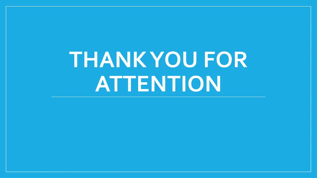 thank you for attention