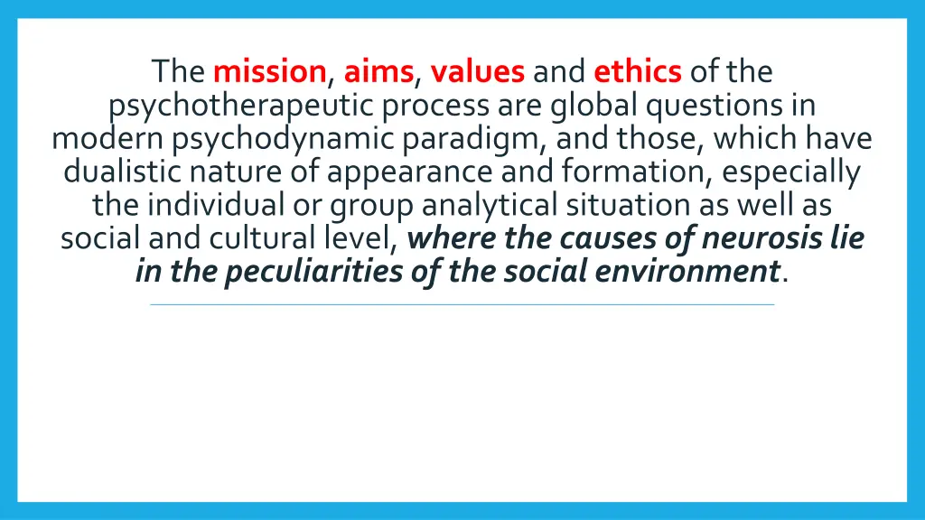 the mission aims values and ethics
