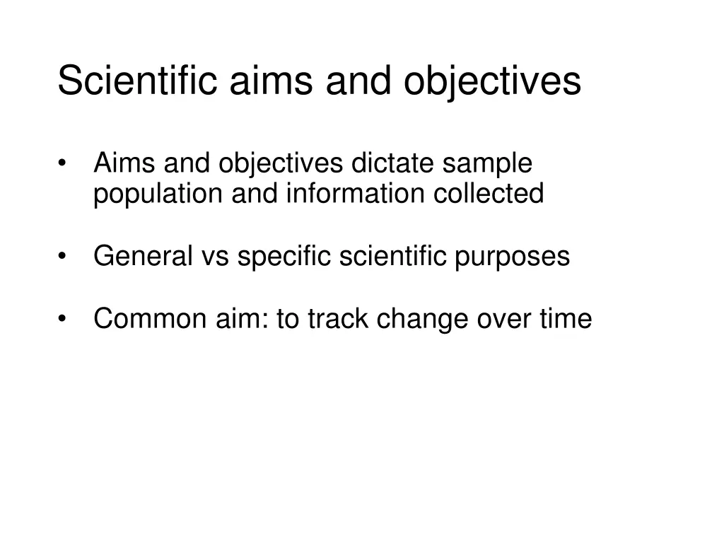 scientific aims and objectives