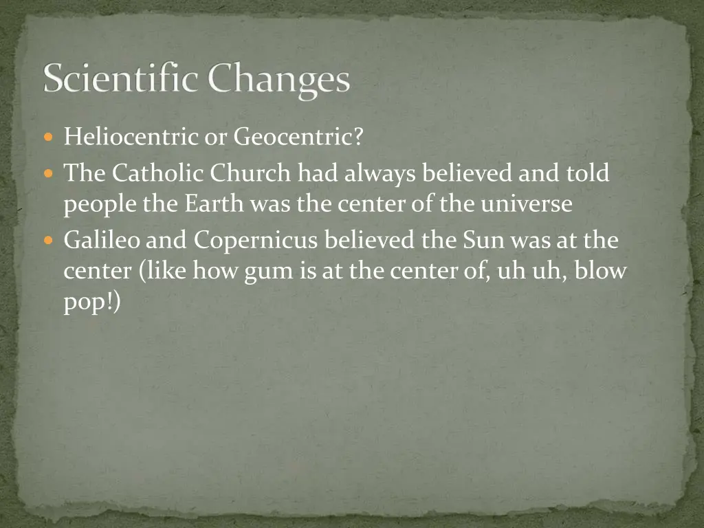 scientific changes