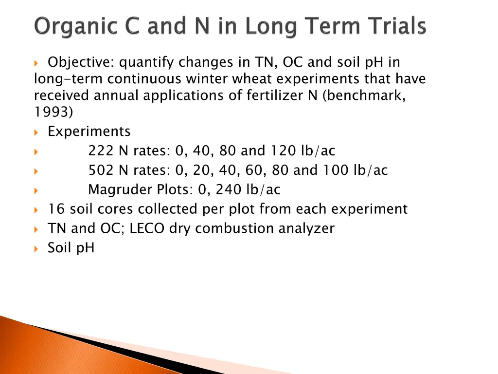 objective quantify changes in tn oc and soil