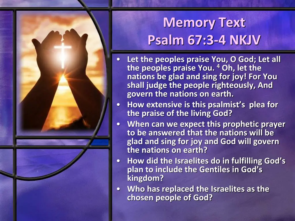 memory text psalm 67 3 4 nkjv