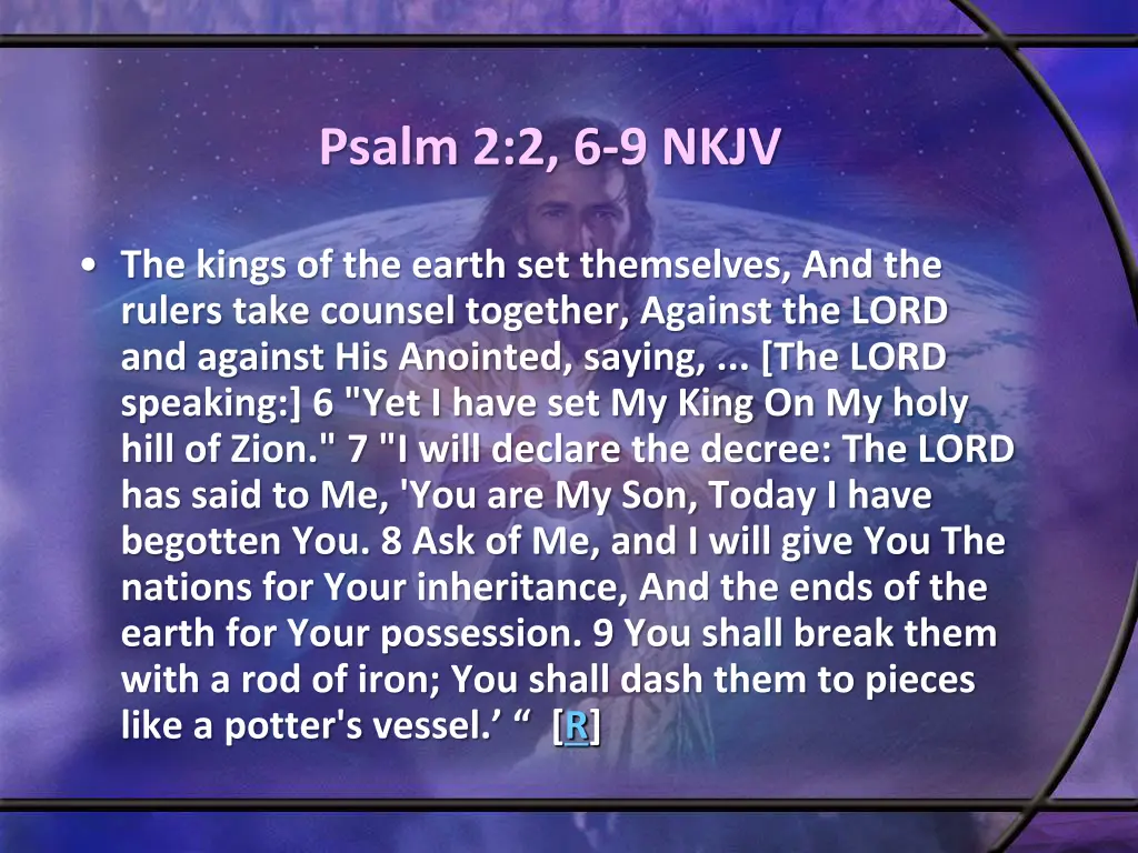 psalm 2 2 6 9 nkjv