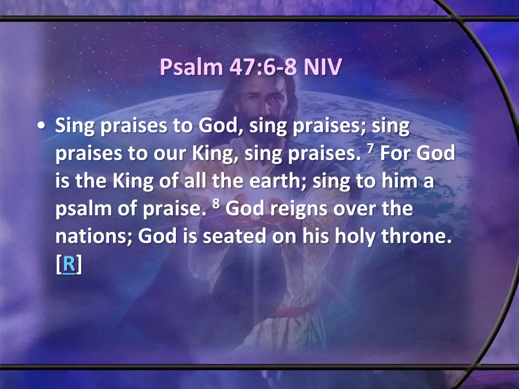 psalm 47 6 8 niv