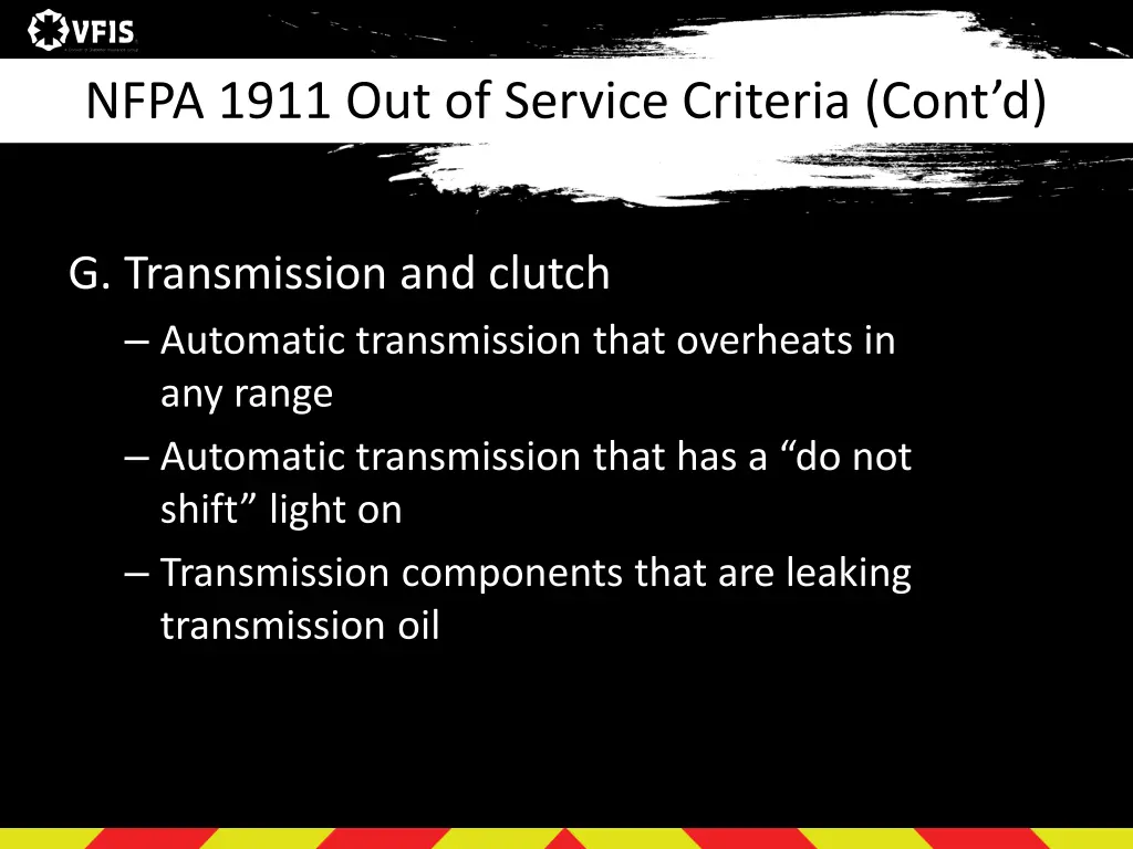 nfpa 1911 out of service criteria cont d 6