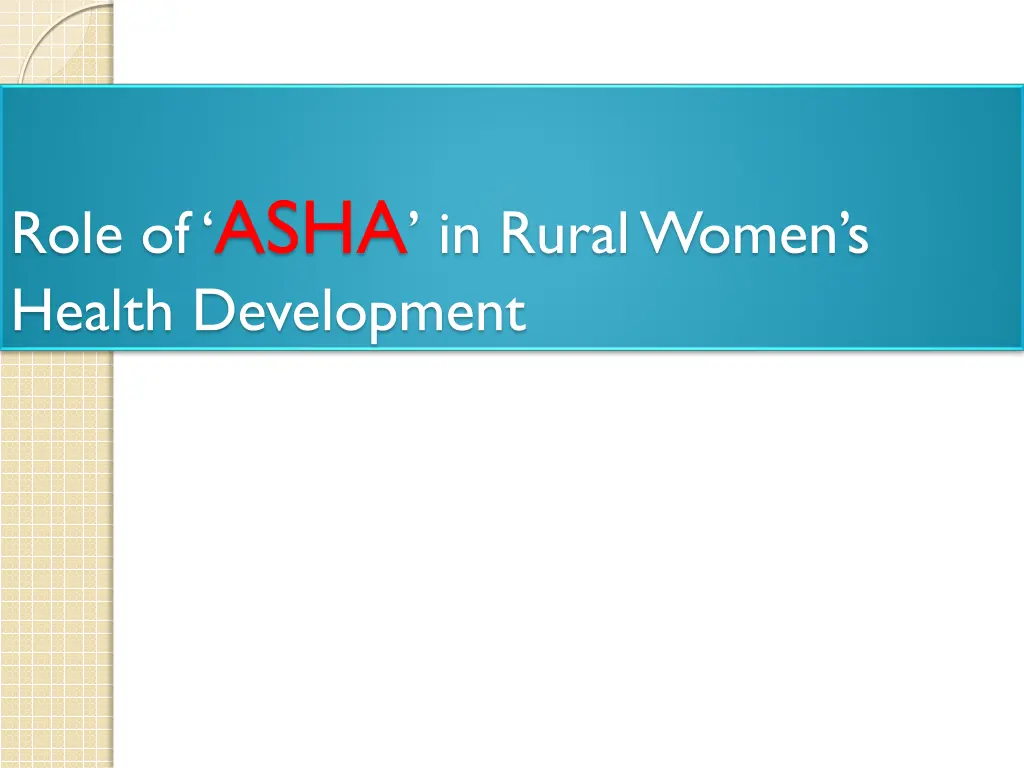 role of asha in rural women s health development