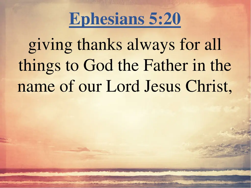 ephesians 5 20 giving thanks always