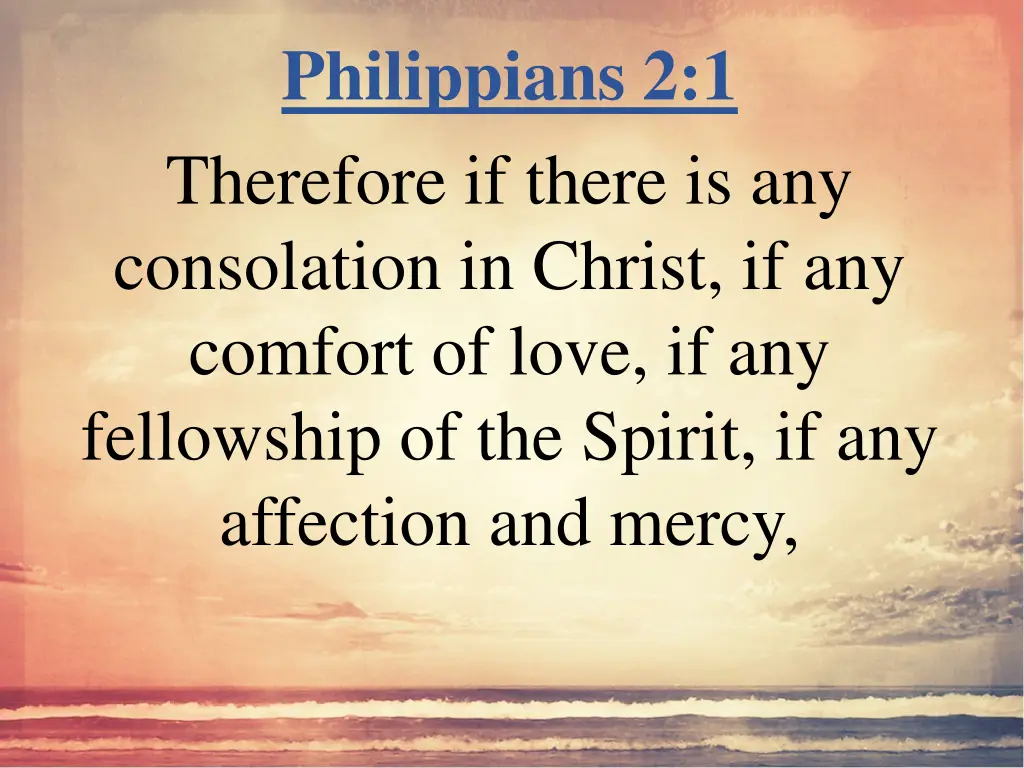 philippians 2 1 therefore if there