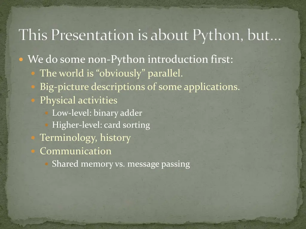 this presentation is about python but