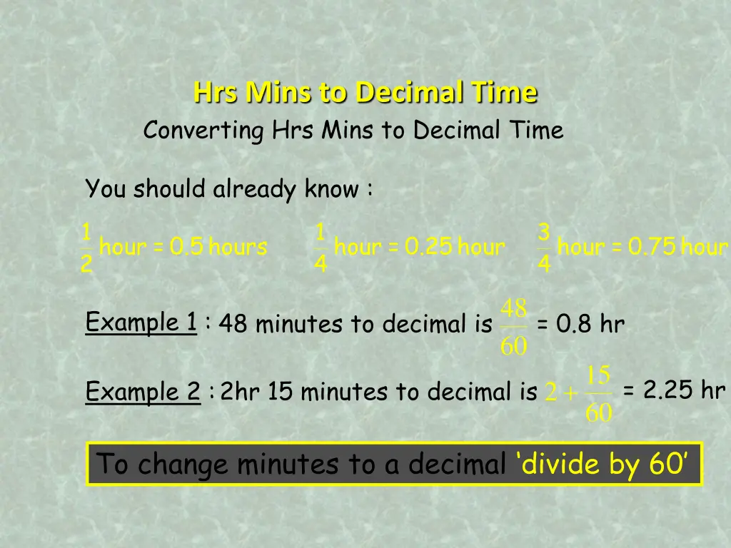 hrs mins to decimal time converting hrs mins 1