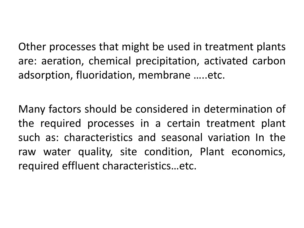 other processes that might be used in treatment