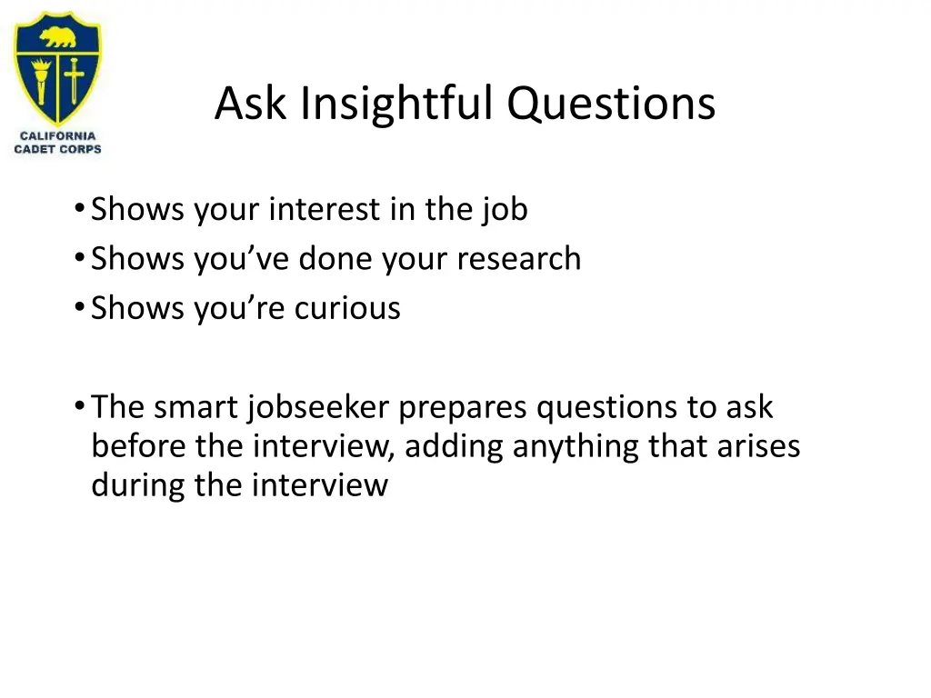 ask insightful questions
