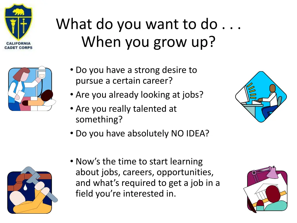 what do you want to do when you grow up