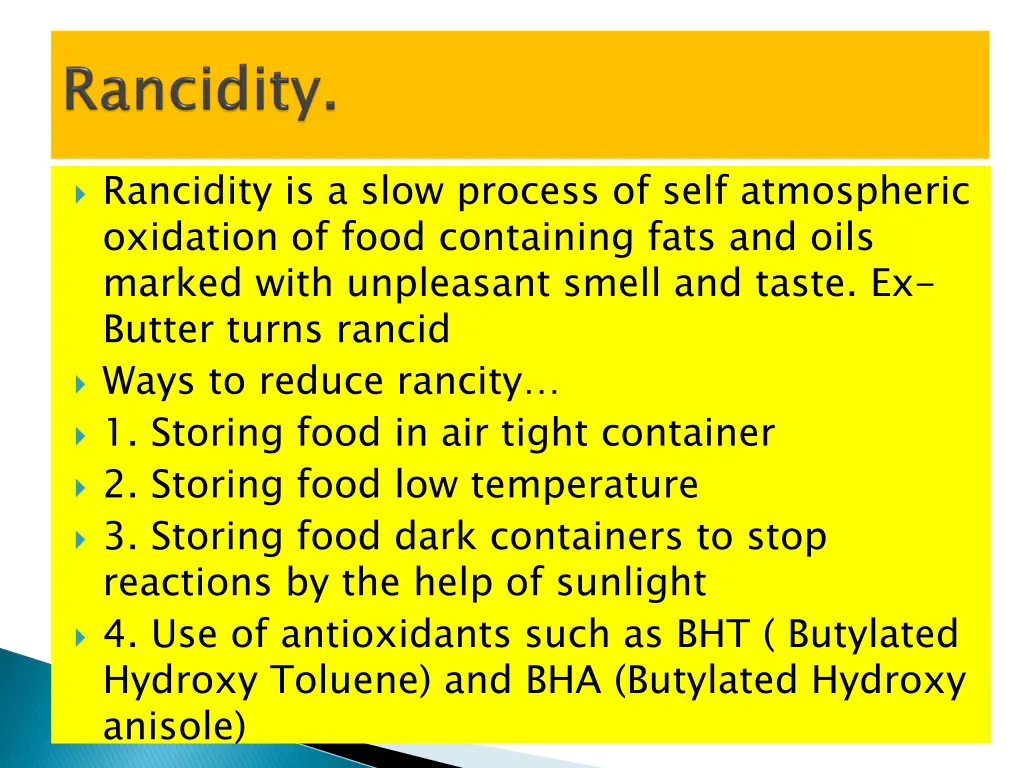 rancidity is a slow process of self atmospheric