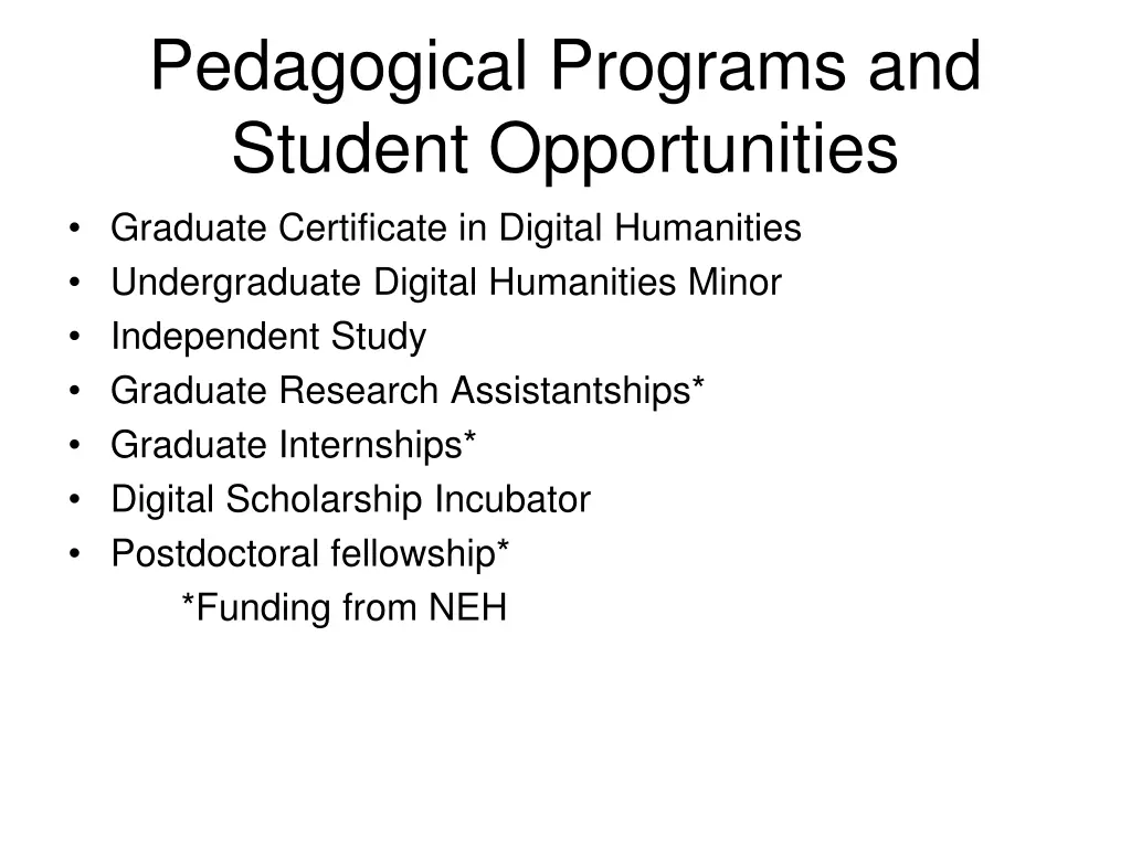 pedagogical programs and student opportunities