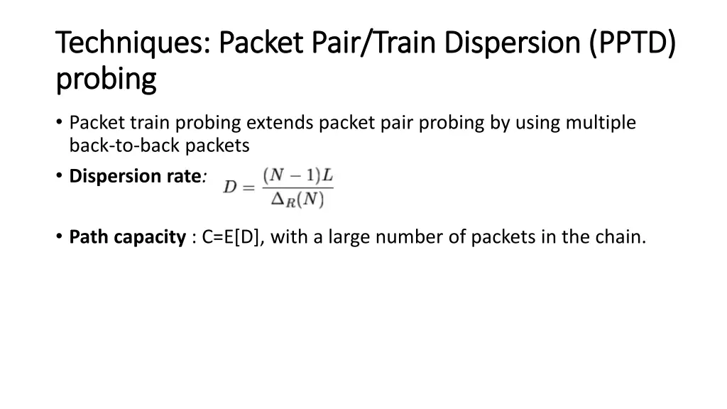 techniques packet pair train dispersion pptd 2