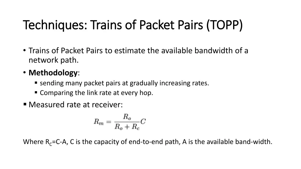 techniques trains of packet pairs topp techniques