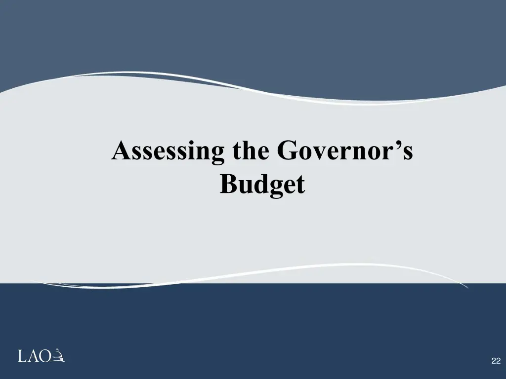 assessing the governor s budget 1