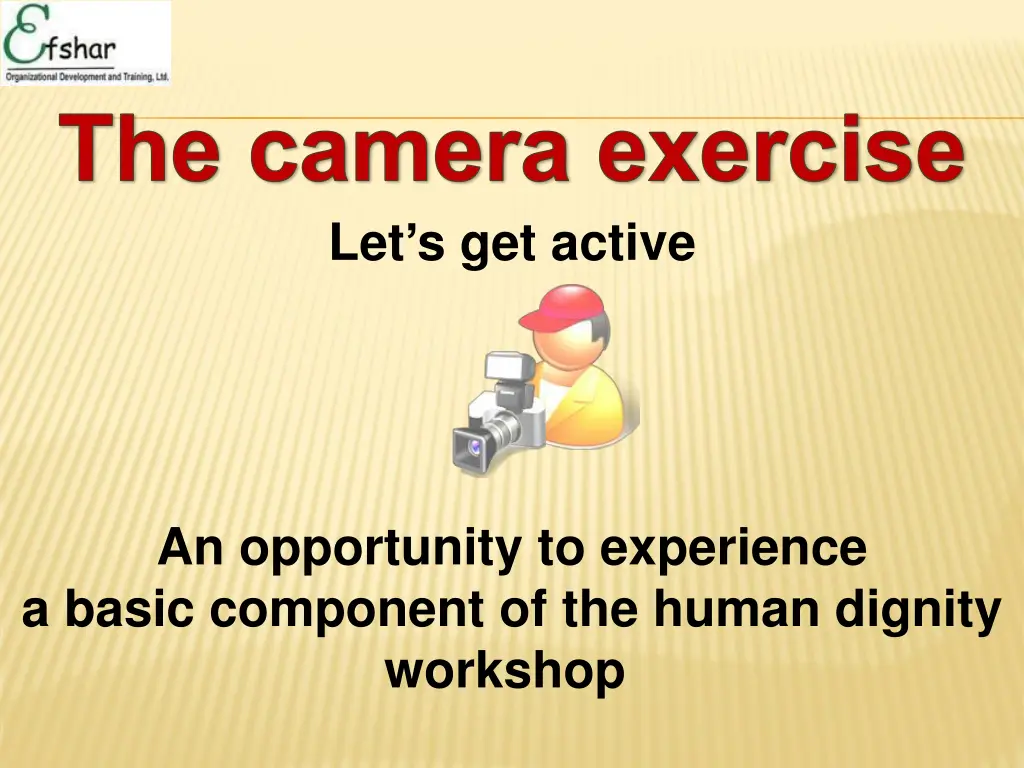 the camera exercise