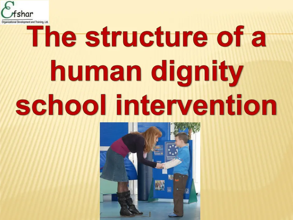 the structure of a human dignity school