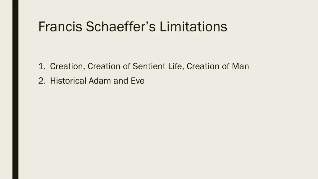 francis schaeffer s limitations