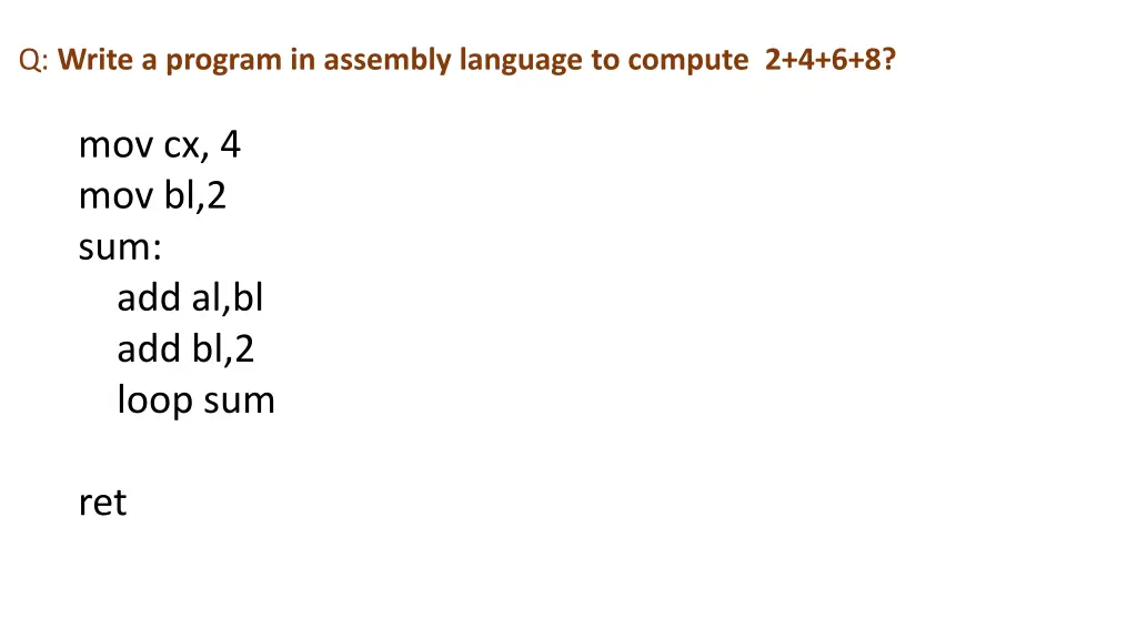 q write a program in assembly language to compute 1