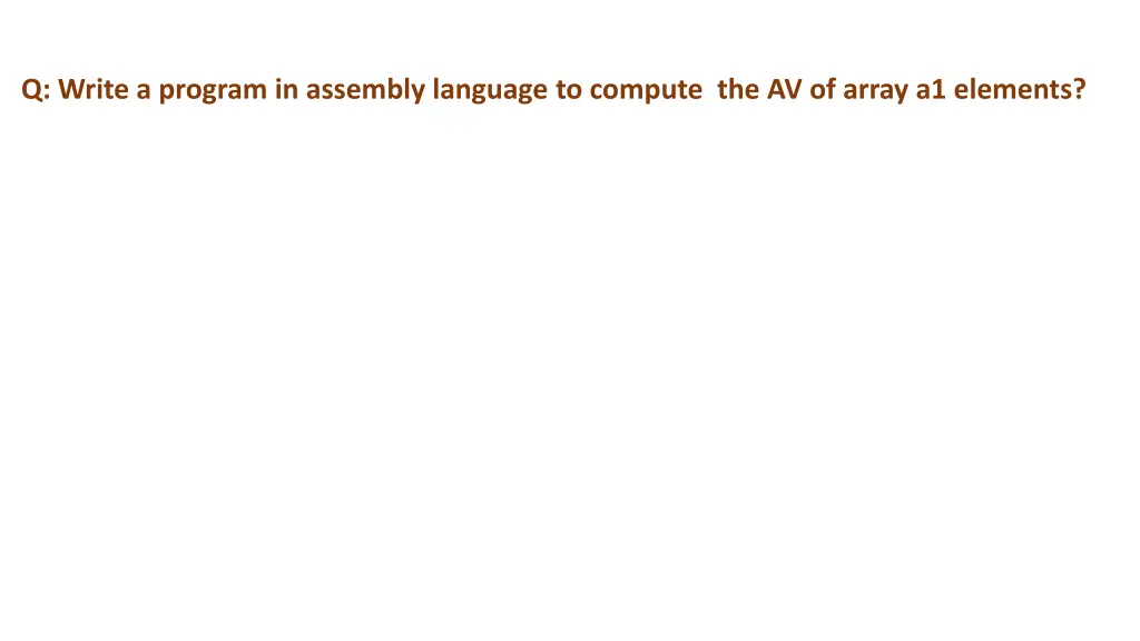 q write a program in assembly language to compute 3