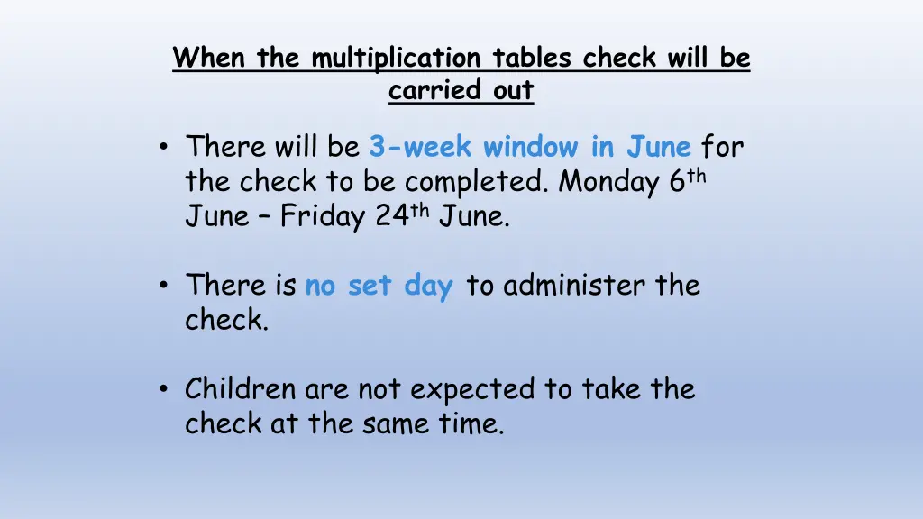 when the multiplication tables check will