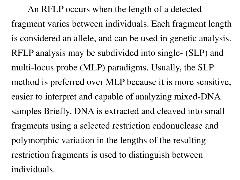 an rflp occurs when the length of a detected