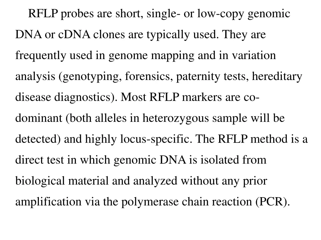rflp probes are short single or low copy genomic