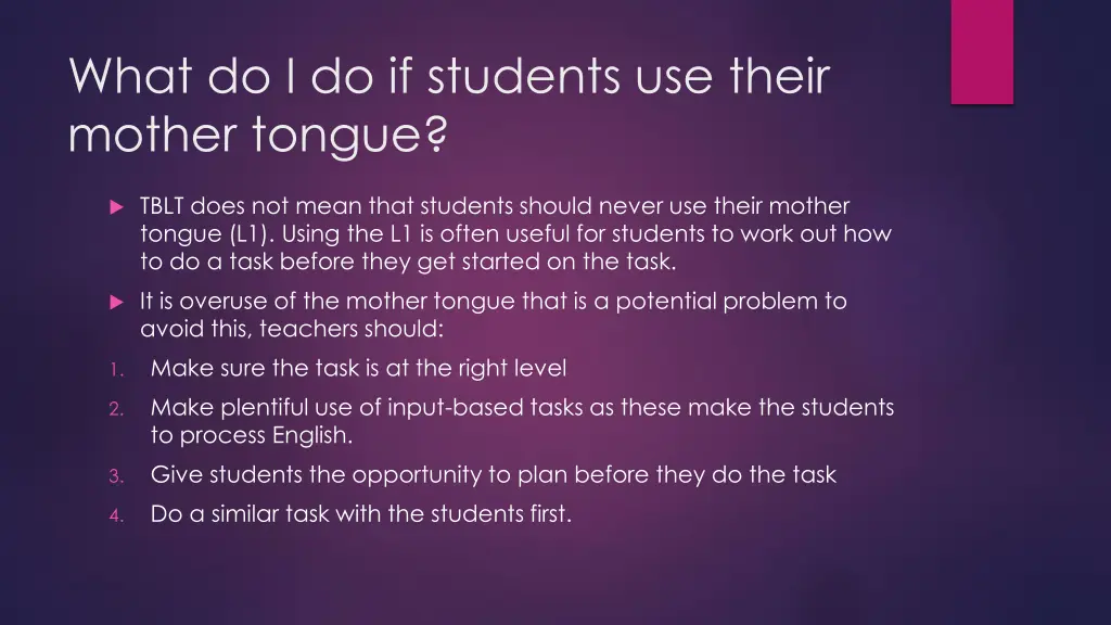 what do i do if students use their mother tongue