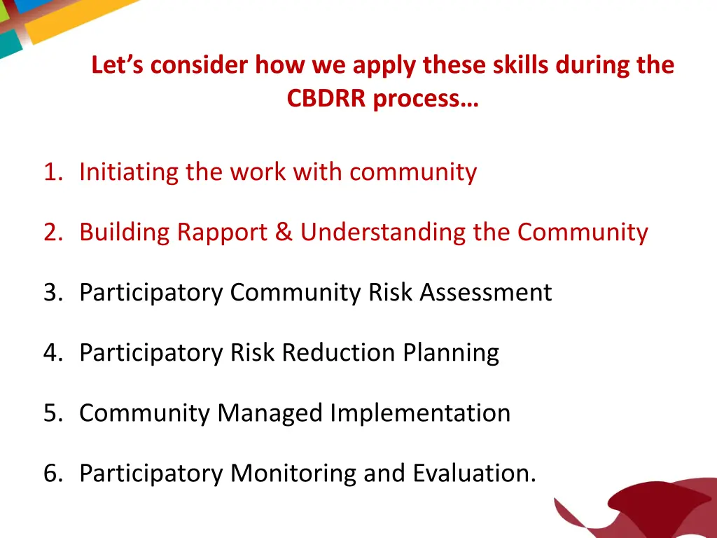 let s consider how we apply these skills during