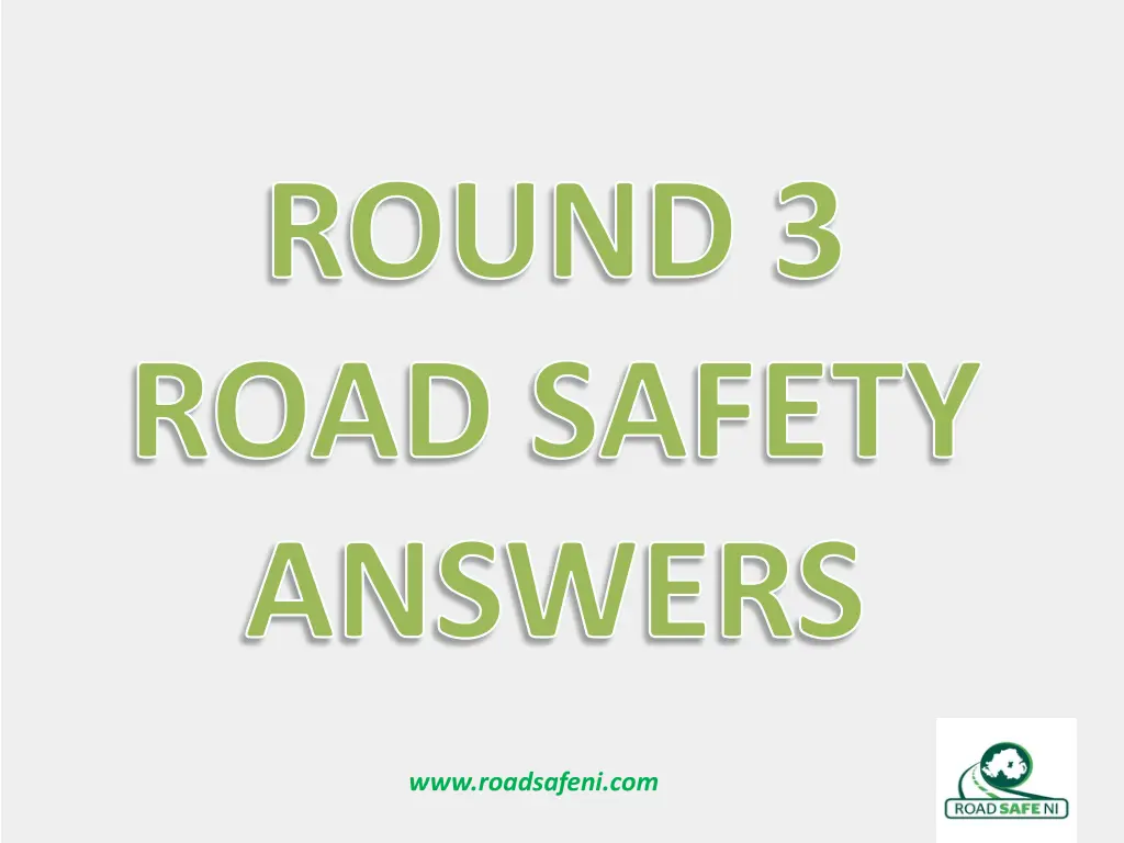 round 3 road safety answers