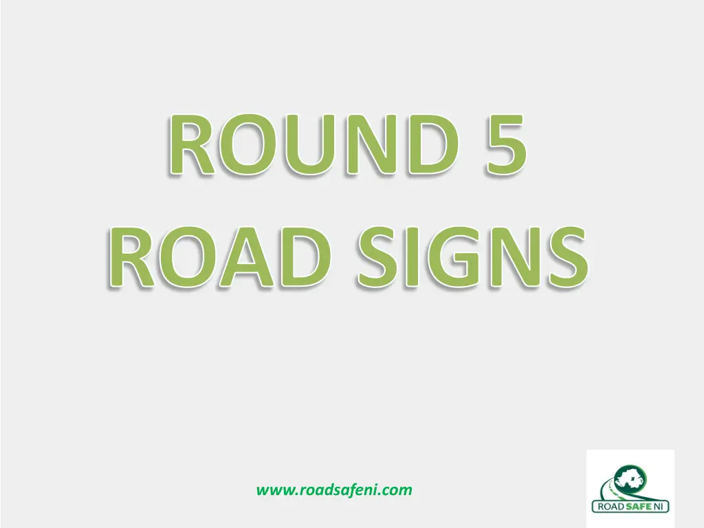 round 5 road signs