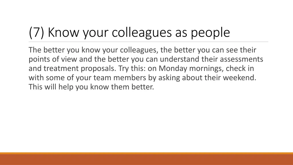 7 know your colleagues as people