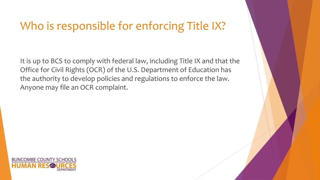 who is responsible for enforcing title ix
